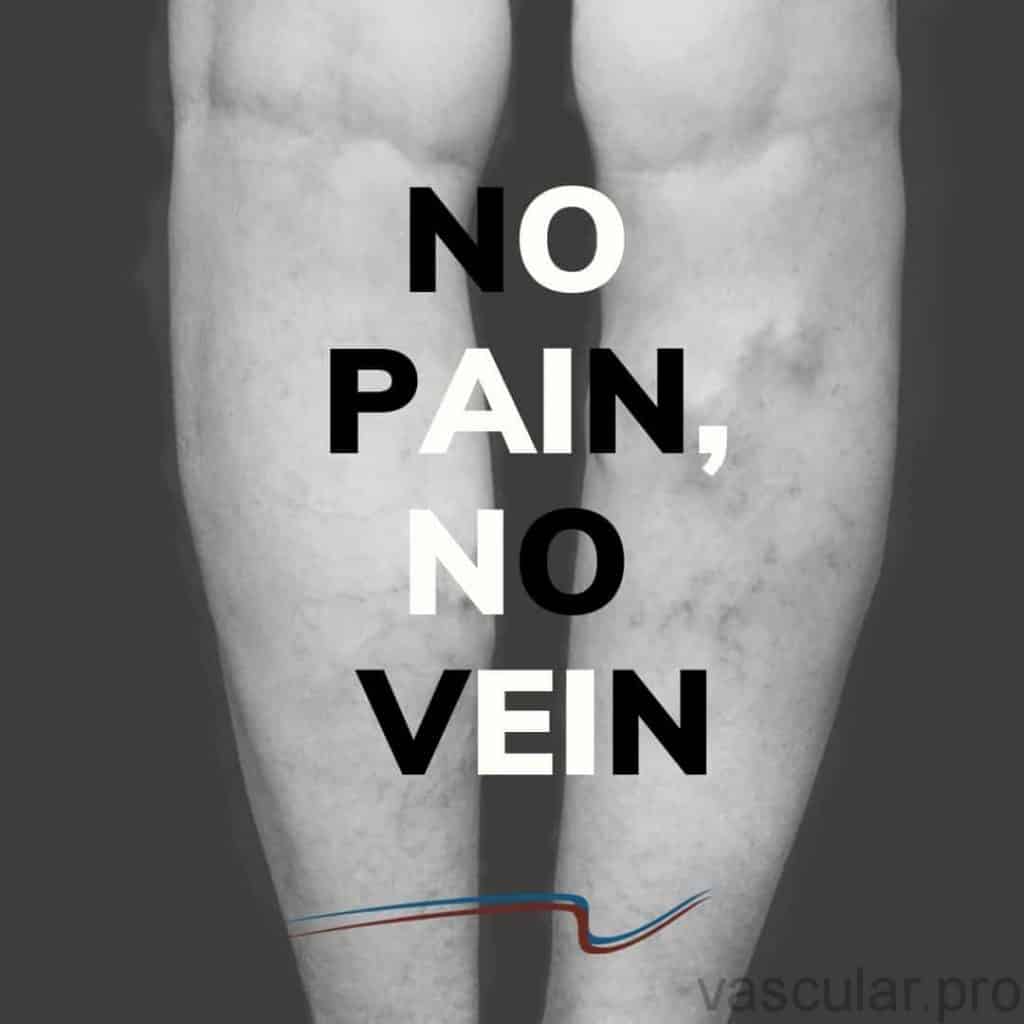 No pain, no vein (sem dor, sem veia)